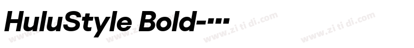 HuluStyle Bold字体转换